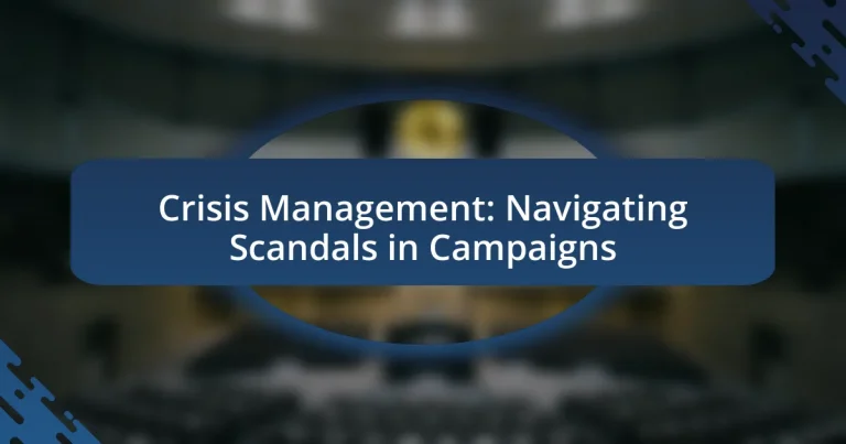 Crisis Management: Navigating Scandals in Campaigns