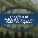 The Effect of Political Rhetoric on Public Perception