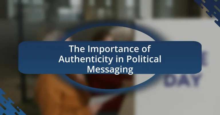 The Importance of Authenticity in Political Messaging