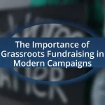 The Importance of Grassroots Fundraising in Modern Campaigns