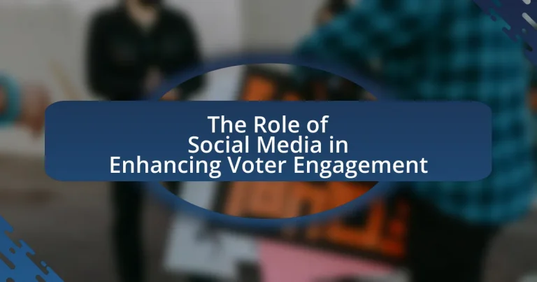 The Role of Social Media in Enhancing Voter Engagement