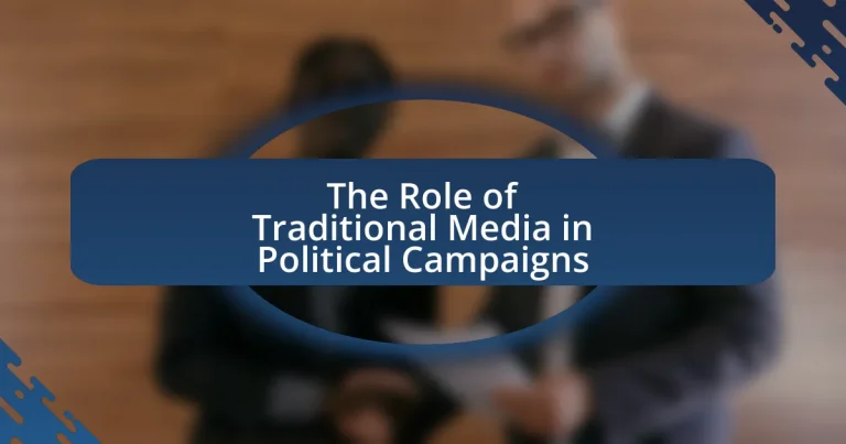The Role of Traditional Media in Political Campaigns