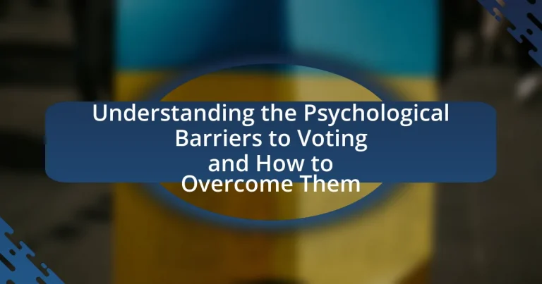 Understanding the Psychological Barriers to Voting and How to Overcome Them