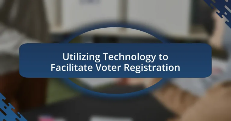 Utilizing Technology to Facilitate Voter Registration