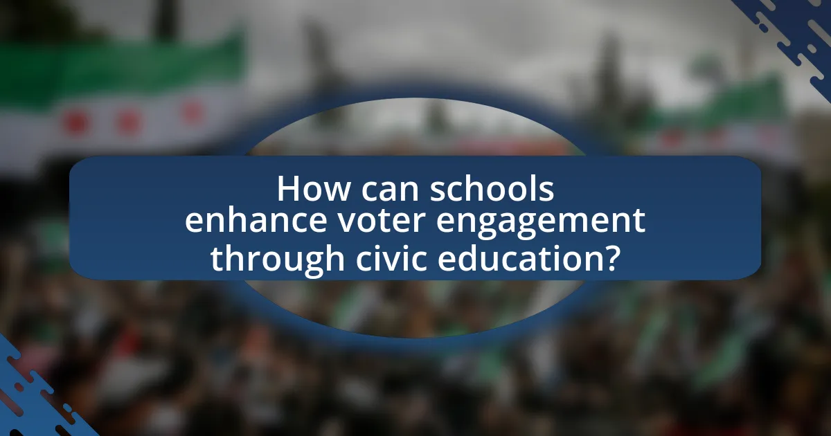 How can schools enhance voter engagement through civic education?