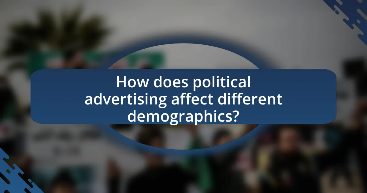 How does political advertising affect different demographics?