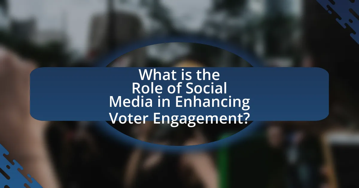 What is the Role of Social Media in Enhancing Voter Engagement?