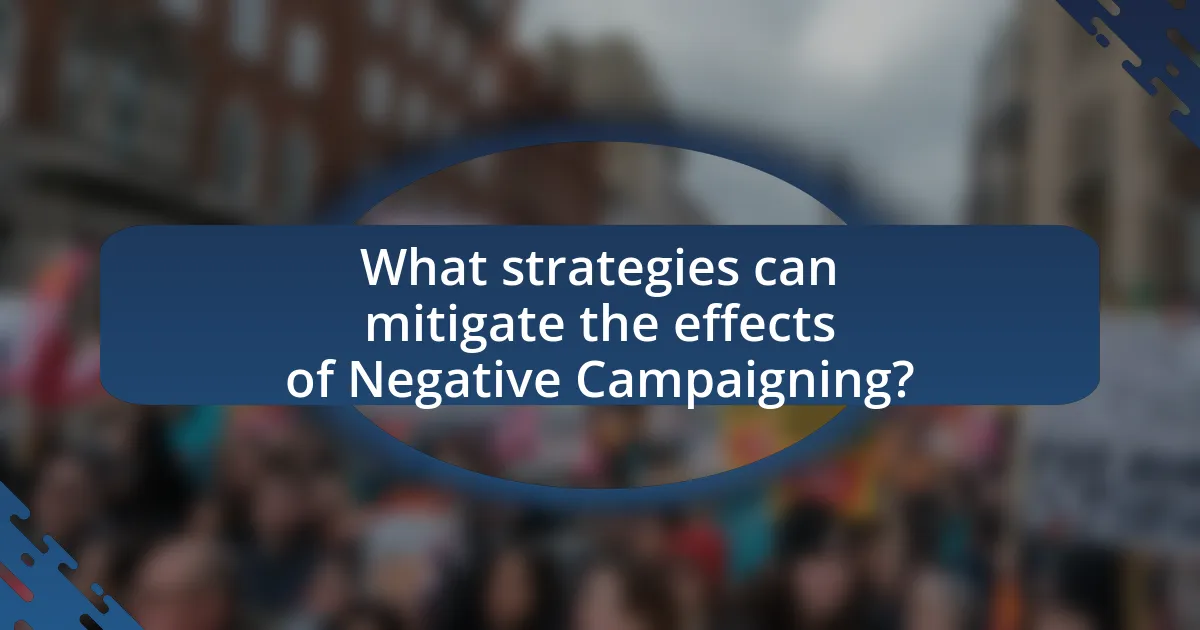 What strategies can mitigate the effects of Negative Campaigning?